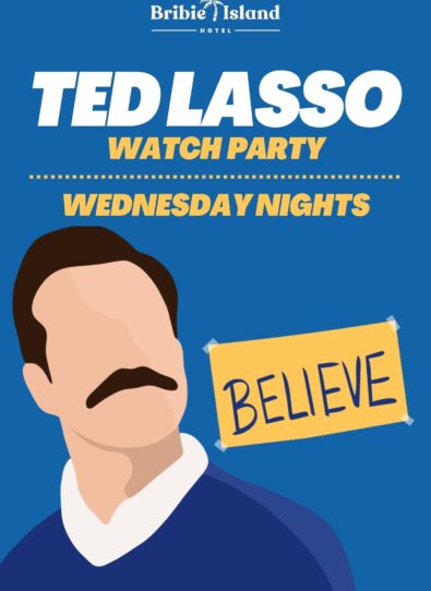 Ted Lasso Watch Party at Bribie Island Hotel